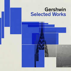 Gershwin Selected Works