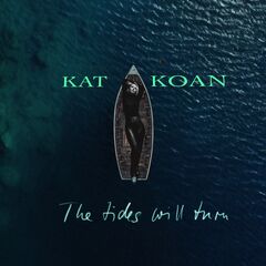 The Tides Will Turn