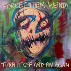 Forget Them Wendy